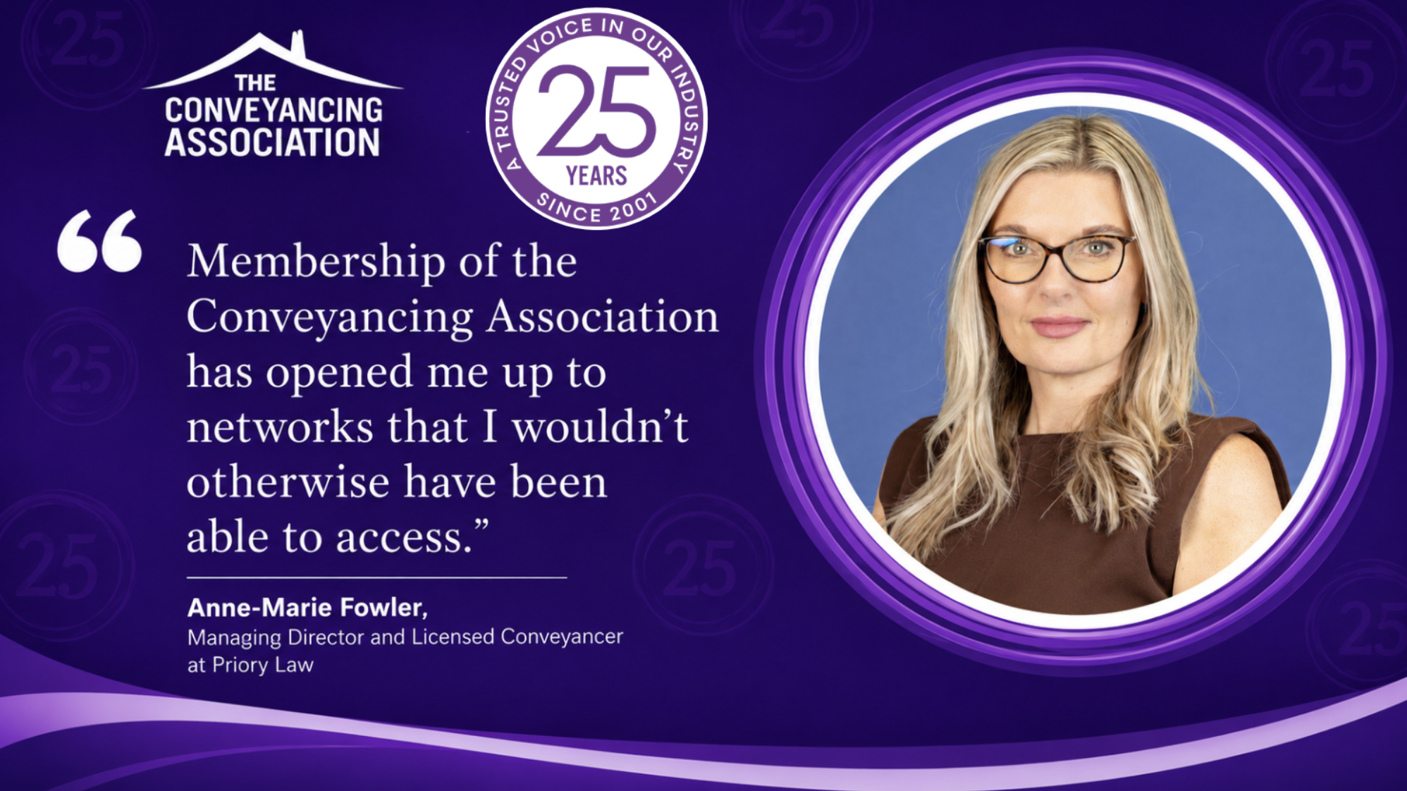 Conveyancing Association 25th anniversary feature - Anne-Marie Fowler, Managing Director and Licensed Conveyancer at Priory Law